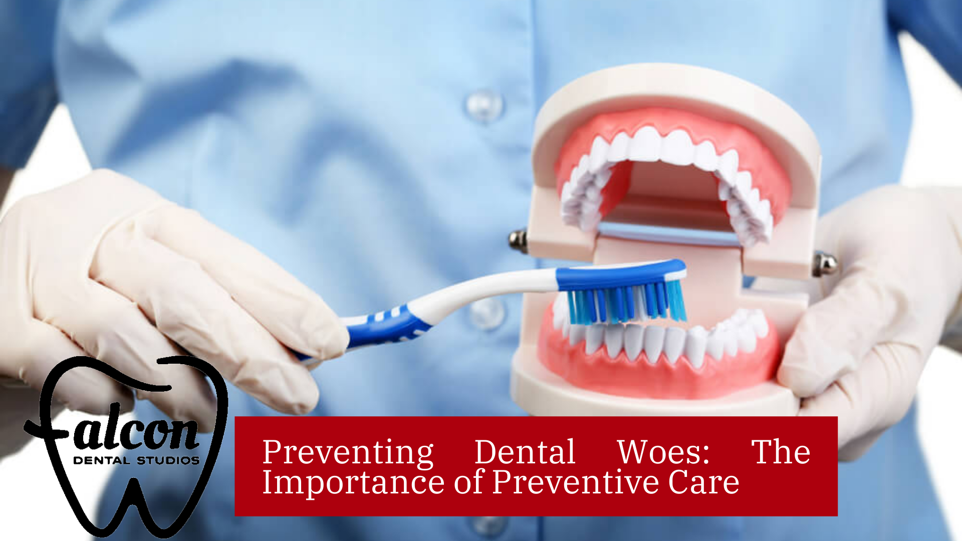 Preventing Dental Problems: The Importance of Preventive Care