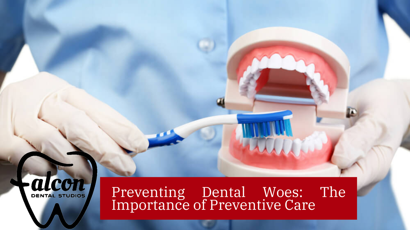 Preventing Dental Woes: The Importance of Preventative Care - Falcon ...
